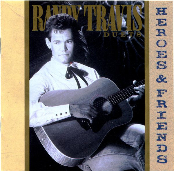 Randy Travis : Heroes And Friends (Duets) (CD, Album, Club)