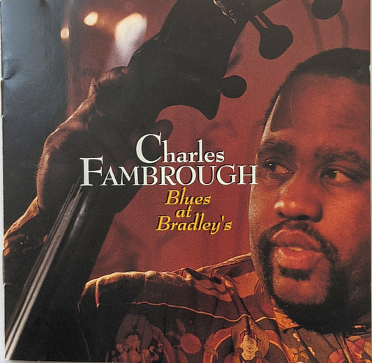 Charles Fambrough : Blues At Bradley's  (CD, Album)