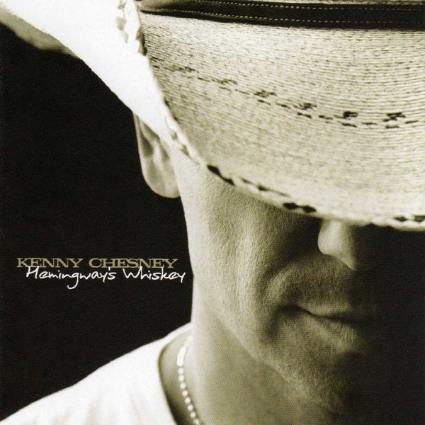 Kenny Chesney : Hemingway's Whiskey (HDCD, Album)