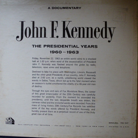 John F. Kennedy : The Presidential Years 1960-1963  (A Documentary) (LP, Album, Mono)
