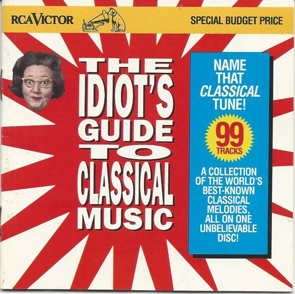 Various : The Idiot's Guide To Classical Music (CD, Comp, Smplr)