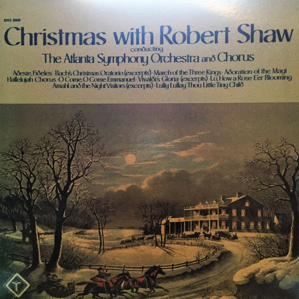 Robert Shaw Conducting The Atlanta Symphony Orchestra* And Chorus* : Christmas With Robert Shaw (LP, Quad)