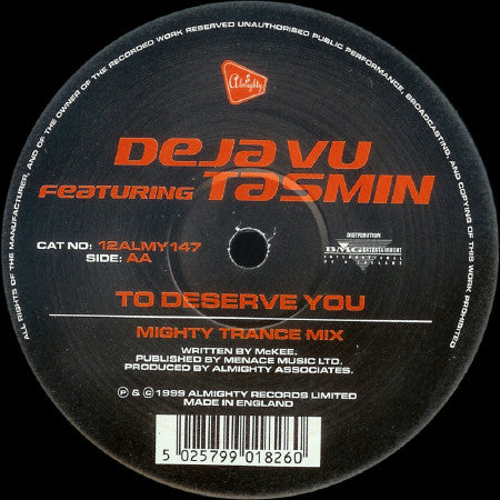 Deja Vu (2) Featuring Tasmin : When You Say Nothing At All / To Deserve You (12")