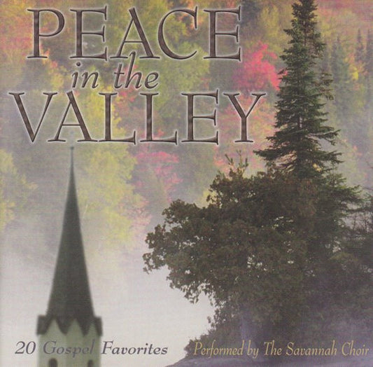 The Savannah Choir : Peace In The Valley - 20 Gospel Favorites (CD, Album)
