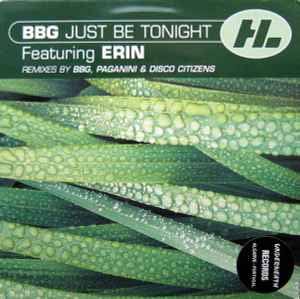 BBG Featuring Erin and – Just Be Tonight [Import 12]