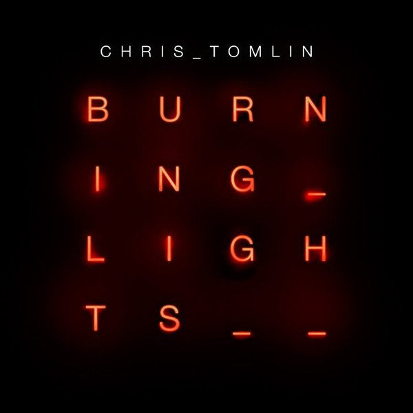 Chris Tomlin : Burning Lights (CD, Album)