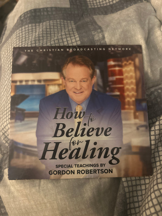 Gordon Robertson - How To Believe For Healing (CD)