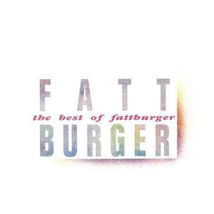 Fattburger : The Best Of Fattburger (CD, Comp, Club)