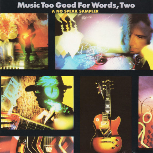 Various : Music Too Good For Words, Two (A No Speak Sampler) (CD, Comp, Smplr)