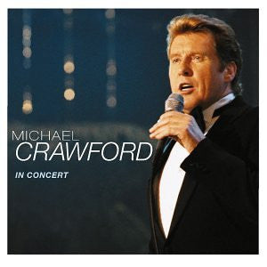 Michael Crawford : In Concert (CD, Album)