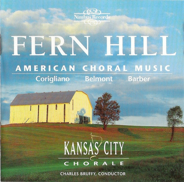 John Corigliano, Jean Belmont, Samuel Barber, Kansas City Chorale, Charles Bruffy : Fern Hill (American Choral Music) (CD, Club)