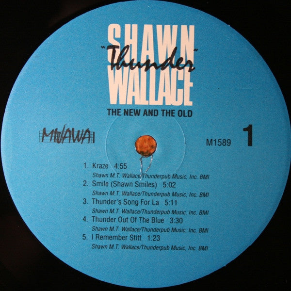 Shawn "Thunder" Wallace : The New And The Old (LP, Album)