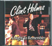 Clint Holmes : A Night To Remember (CD, Album)