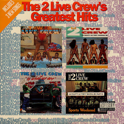 The 2 Live Crew : Greatest Hits (2xLP, Comp, RE)