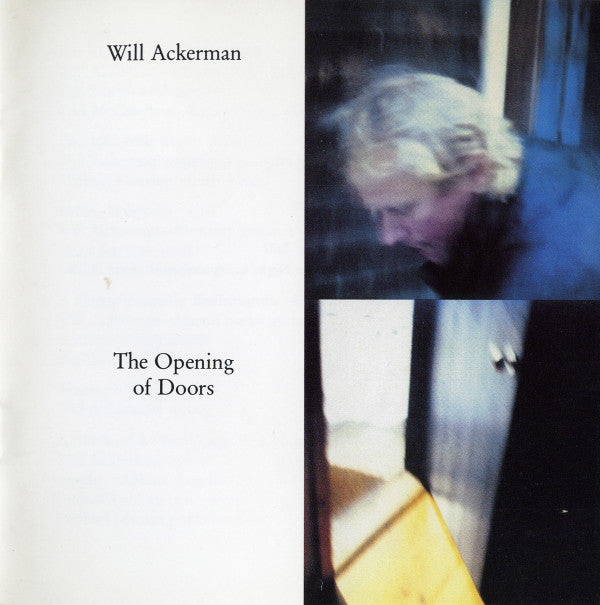 Will Ackerman* : The Opening Of Doors (CD, Album)