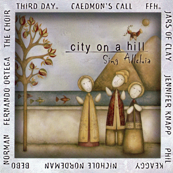 Various : City On A Hill (Sing Alleluia) (HDCD, Comp)