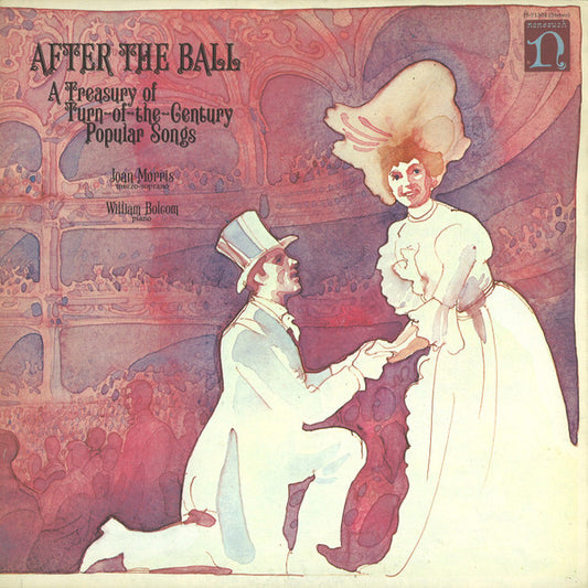 Joan Morris, William Bolcom : After The Ball (A Treasury Of Turn-Of-The-Century Popular Songs) (LP, Album)