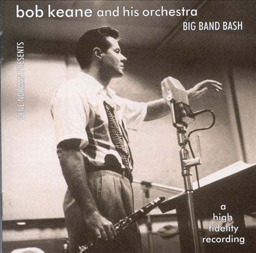 Bob Keane And His Orchestra* : Big Band Bash (CD, Album, RE)
