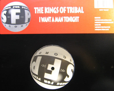 The Kings Of Tribal : I Want A Man Tonight (12")