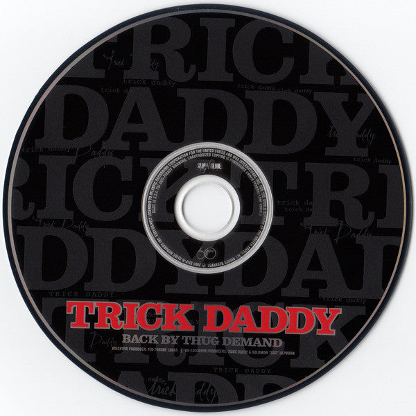 Trick Daddy : Back By Thug Demand (CD, Album)