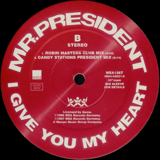 Mr. President : I Give You My Heart (12")