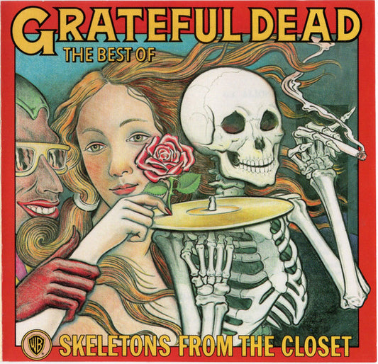 Grateful Dead* : The Best Of: Skeletons From The Closet (CD, Comp, RE, RM)