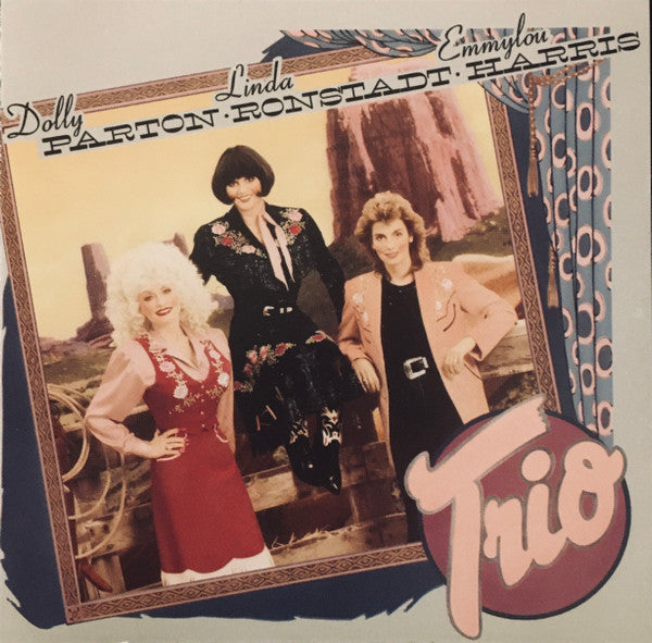Dolly Parton, Linda Ronstadt & Emmylou Harris : Trio (CD, Album, Club)