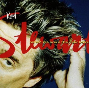 Rod Stewart : When We Were The New Boys (CD, Album, Club)