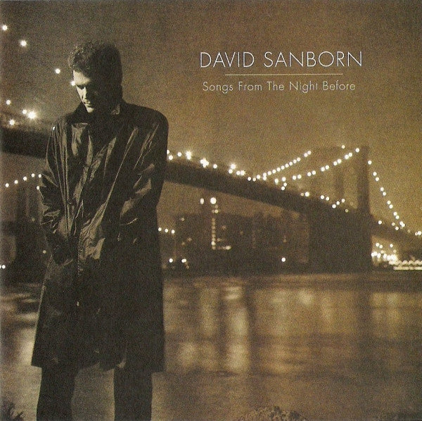 David Sanborn : Songs From The Night Before (CD, Album, Club)