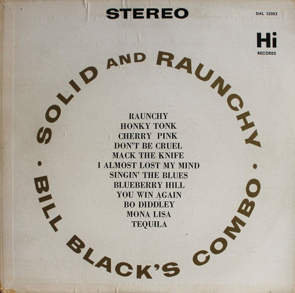 Bill Black's Combo : Solid And Raunchy (LP, Album)