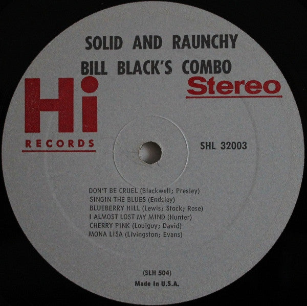 Bill Black's Combo : Solid And Raunchy (LP, Album)