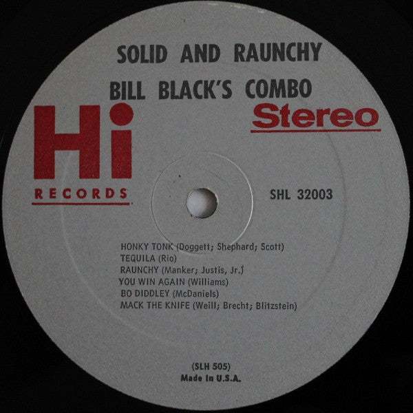 Bill Black's Combo : Solid And Raunchy (LP, Album)