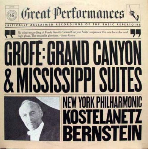 Grofe* : New York Philharmonic, Kostelanetz*, Bernstein* : Grand Canyon & Mississippi Suites (CD, Comp, RM)