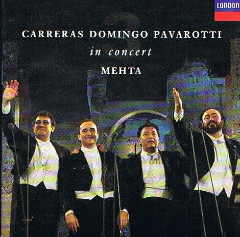 Carreras*, Domingo*, Pavarotti*, Mehta* : The Three Tenors in Concert (CD, Album, Club, RE)