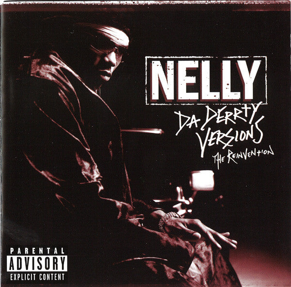 Nelly : Da Derrty Versions (The Reinvention) (CD, Album)