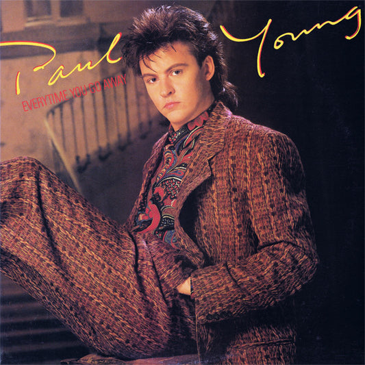 Paul Young : Everytime You Go Away (12")