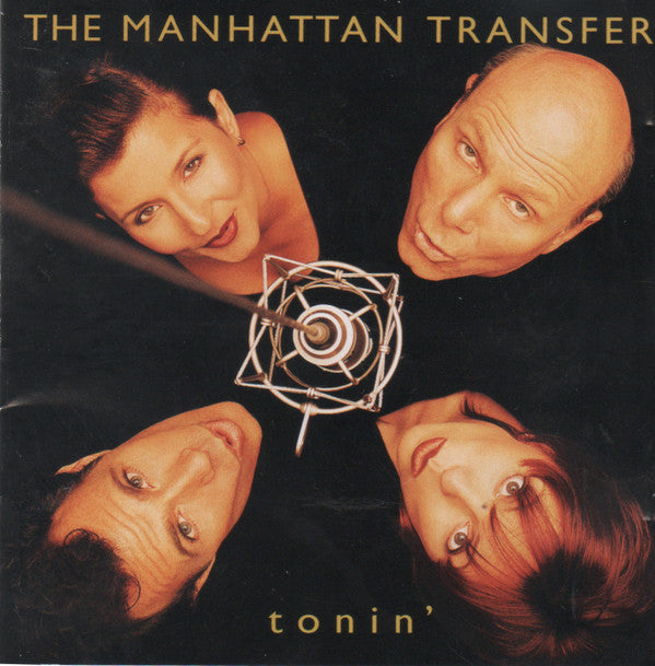 The Manhattan Transfer : Tonin' (CD, Album)