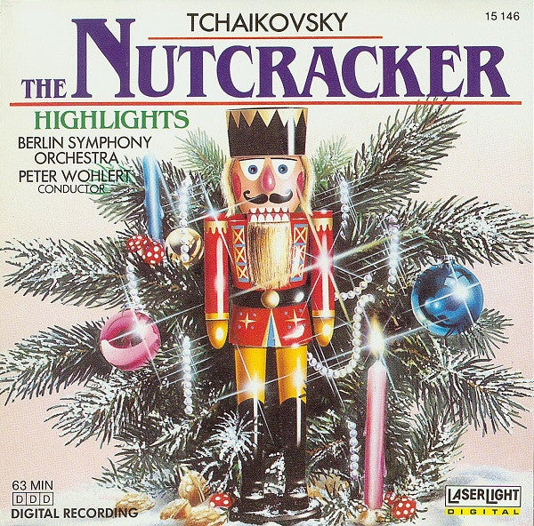 Tchaikovsky* - Berlin Symphony Orchestra*, Peter Wohlert : The Nutcracker (Highlights) (CD, Album)