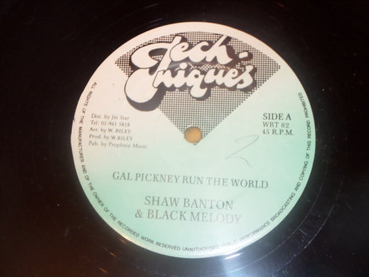 Shaw Banton* & Black Melody (2) : Gal Pickney Run The World (12")