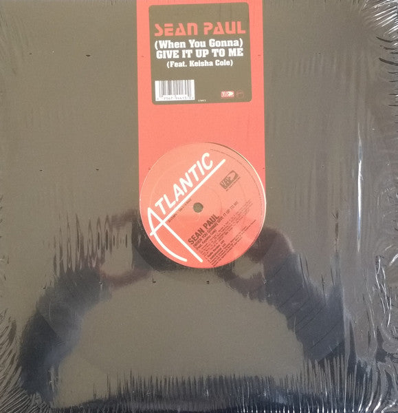Sean Paul Feat. Keisha Cole* : (When You Gonna) Give It Up To Me / Never Gonna Be The Same (12", Promo)
