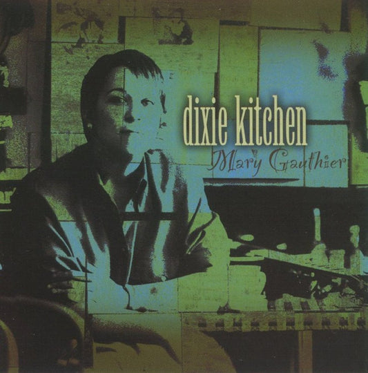 Mary Gauthier : Dixie Kitchen (CD, Album)