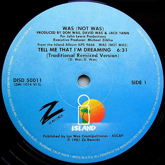 Was (Not Was) : Tell Me That I'm Dreaming / Out Come The Freaks (Dub) (12")