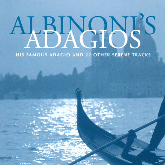 Tomaso Albinoni –  I Solisti Veneti, Claudio Scimone : Albinoni's Adagios (CD, Comp)