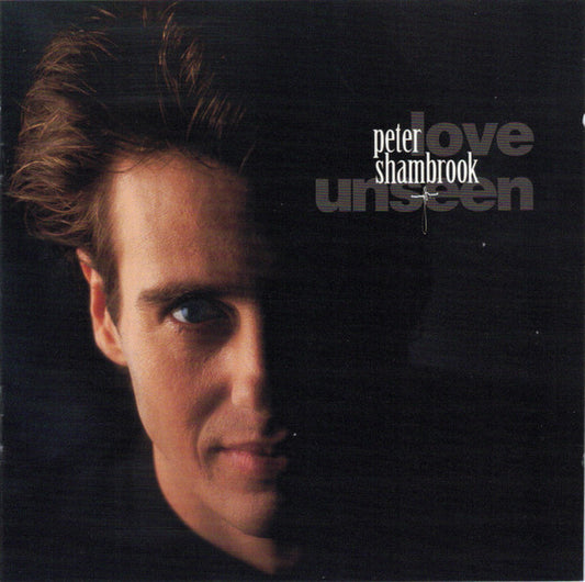 Peter Shambrook : Love Unseen (CD, Album)