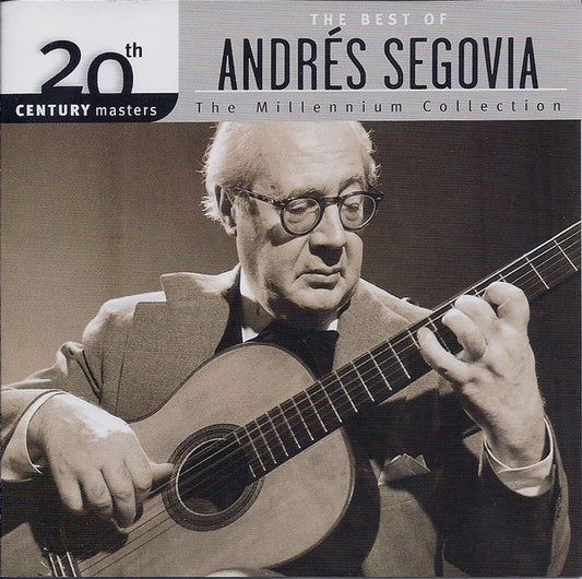 Andrés Segovia : The Best Of Andrés Segovia (CD, Comp)