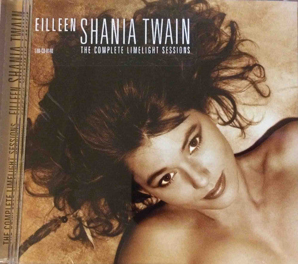 Eilleen Shania Twain* : The Complete Limelight Sessions (CD, Album)