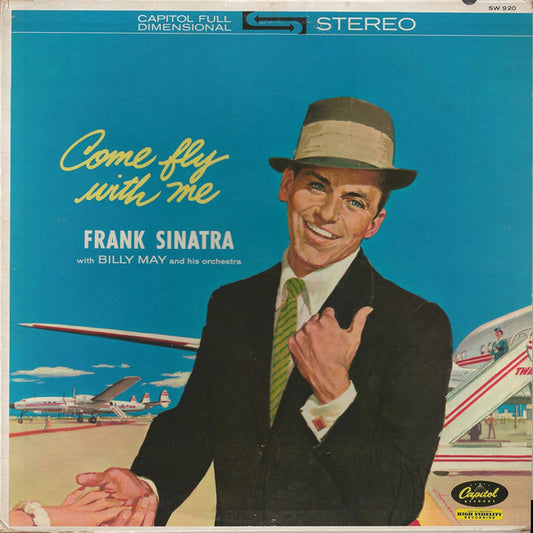 Frank Sinatra : Come Fly With Me (LP, Album, RE, Los)