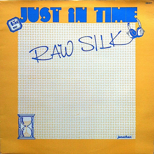 Raw Silk : Just In Time (12", Maxi)