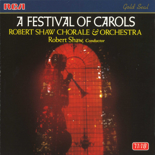 The Robert Shaw Chorale & The Robert Shaw Orchestra : A Festival Of Carols (CD, Album, RM)