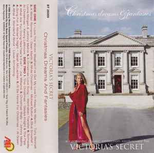 Various ‎– Christmas Dreams & Fantasies - A Romantic Music Collection Exclusively For Victoria's Secret [Cassette]